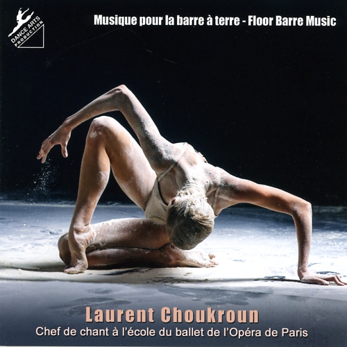 Dance Arts Production Vol 23 Floor Barre Ballet Class Cd by Laurent Choukroun